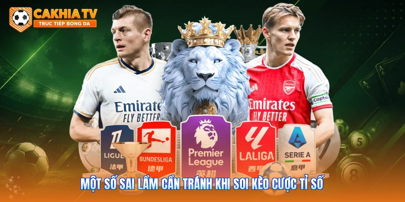 Một số sai lầm cần tránh khi soi kèo cược tỉ số